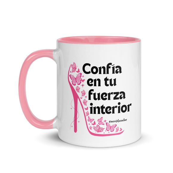 Taza Tu fuerza interior es tu mayor aliada. Confía en ella para seguir adelante, hoy y siempre.